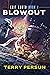 Blowout: a novella (1): the...