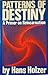 Patterns of Destiny