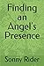 Finding an Angel's Presence...