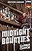 Midnight Bounties: Ein LITR...