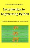 Introduction to Engineering Python: For First Year Engineering Students Introduction to Engineering Python: For First Year Engineering Students