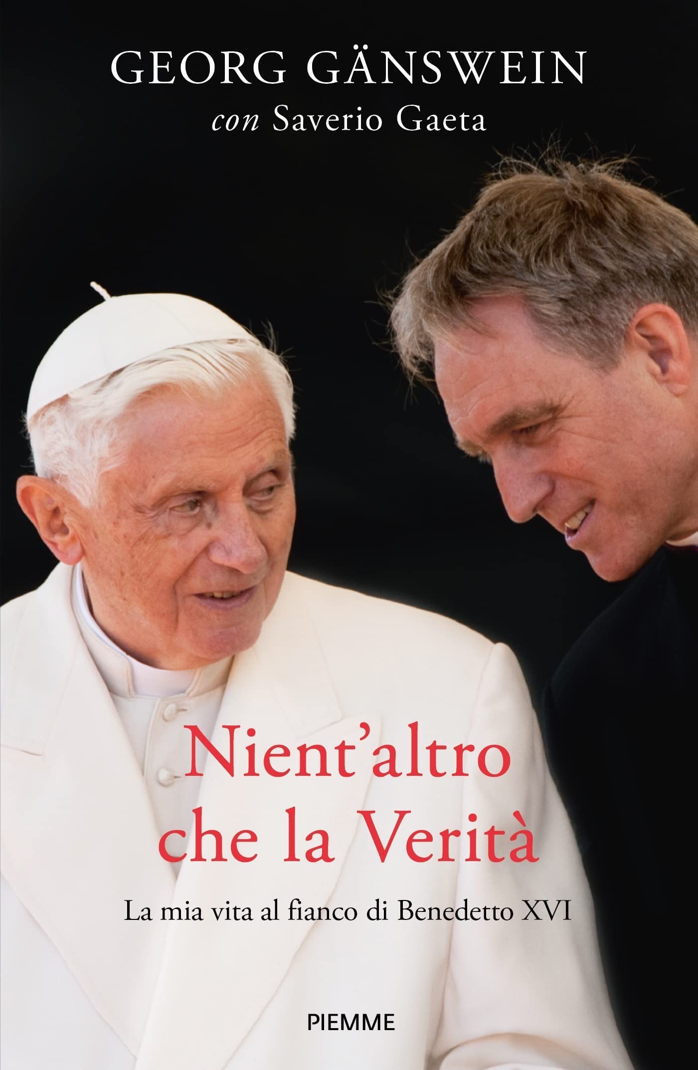 Nient'altro che la verità: La mia vita al fianco di Benedetto XVI (Italian Edition)