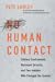 No Human Contact: Solitary Confinement, Maximum Security, and Two Inmates Who Changed the System