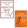 The Health Gap, Status Syndrome 2 Books Collection Set By Michael Marmot The Health Gap, Status Syndrome 2 Books Collection Set By Michael Marmot