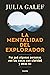 La mentalidad del explorador: Por qué algunas personas ven las cosas con claridad y otras no (Contextos) (Spanish Edition)