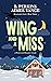 Wing and a Miss (Deadlights Cove, #3)