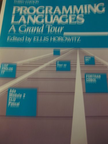 Programming Languages: A Grand Tour (Paperback)