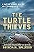 The turtle thieves