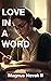Love in a Word by Magnus Novak II