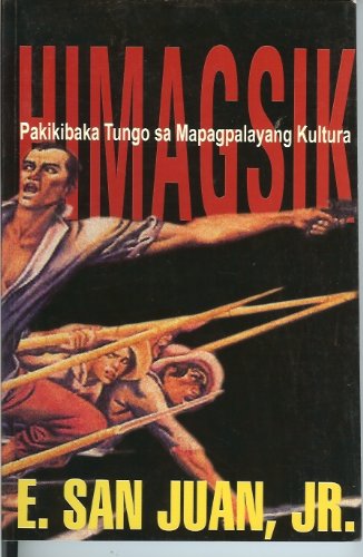 Himagsik: Pakikibaka Tungo sa Mapagpalayang Kultura