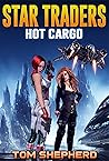 Hot Cargo (Star Traders Book 1) Hot Cargo (Star Traders Book 1)