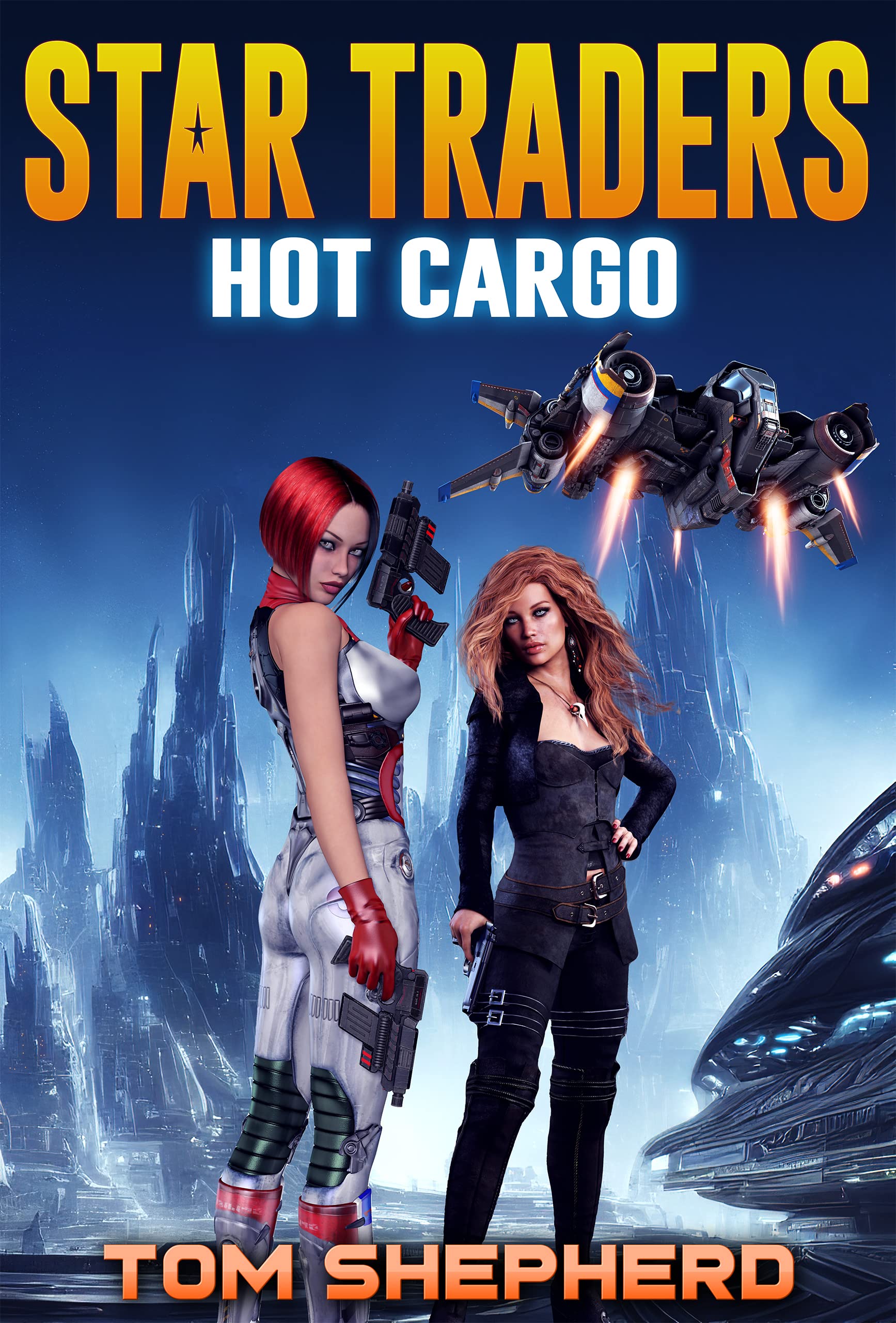 Hot Cargo (Star Traders Book 1)