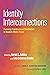Identity Interconnections: Pursuing Poststructural Possibilities in Student Affairs Praxis