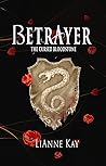 Betrayer by Lianne  Kay