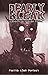 Dearly Bleak: A Deviant: Th...