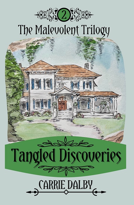 Tangled Discoveries (The Malevolent Trilogy #2)