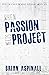 When Passion Meets Project