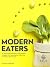 Modern Eaters by Basic Nutrition