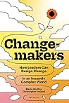 Changemakers: How...
