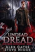 Undead Dread (Blue Moon Investigations Sacramento #4)