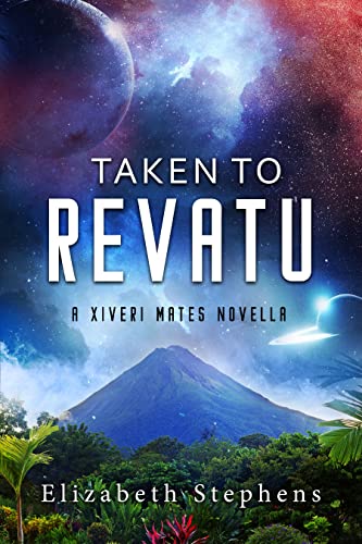 Taken to Revatu (Xiveri Mates, #9.5)