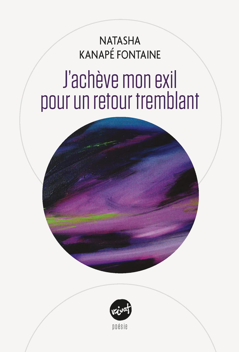 J'achève mon exil pour un retour tremblant (French Edition)
