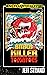 Attack of the Killer Tomatoes The Novelization by Jeff Strand