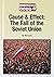 Cause & Effect: The Fall of the Soviet Union (Cause & Effect in History)
