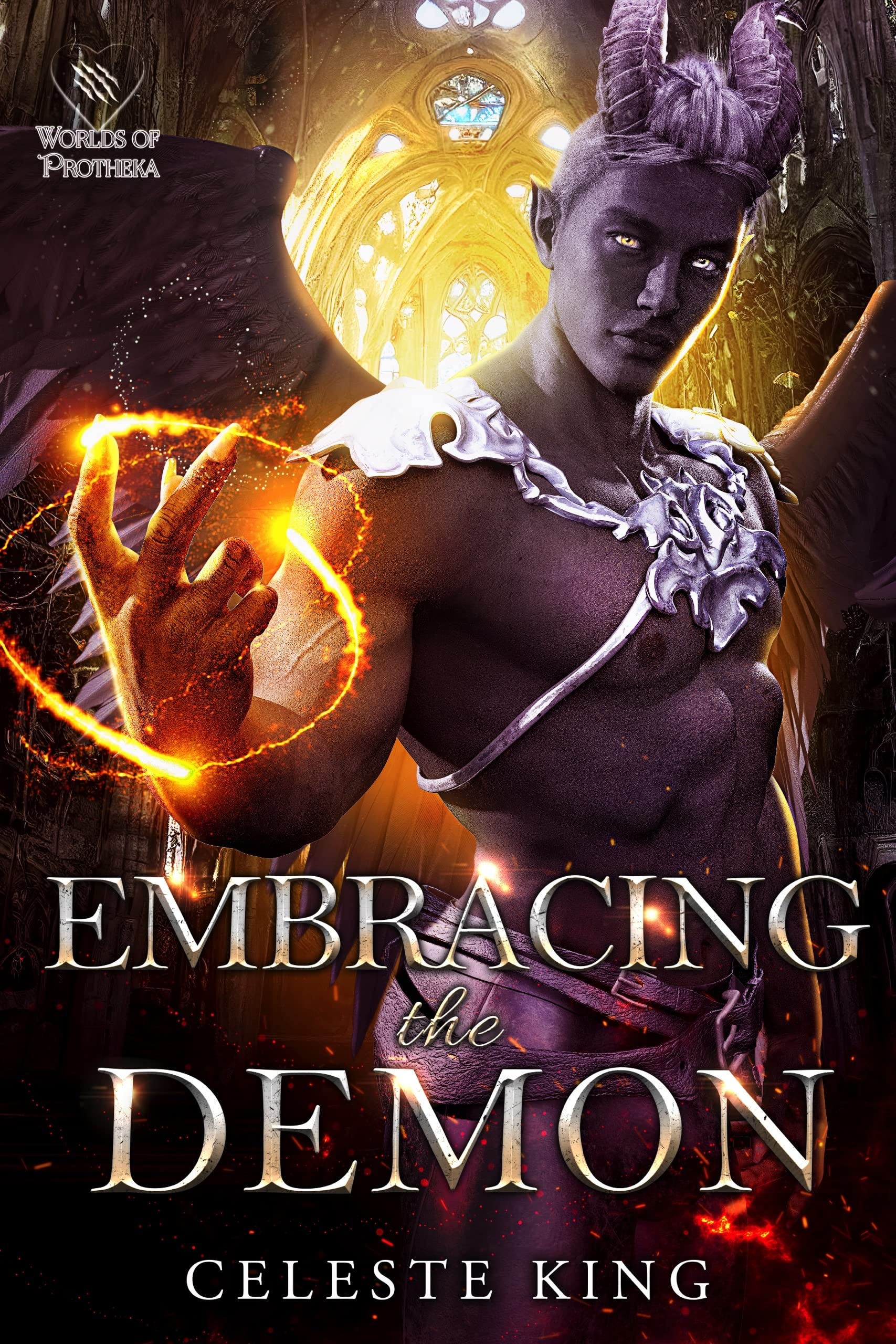 Embracing the Demon (Demons of Protheka #4)