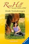 Große Veränderungen (Rose Hill, #17) Große Veränderungen (Rose Hill, #17)