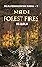 Inside Forest Fires by Harbhajan Singh Pabla