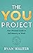 The YOU Project: Your Perso...