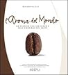 L'aroma del mondo