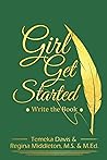 Girl Get Started: Write the Book!