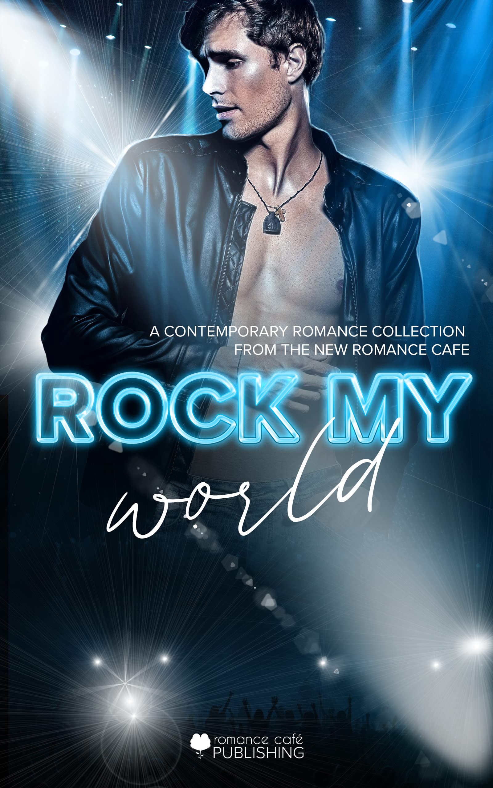 Rock My World (Kindle Edition)