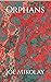 Orphans