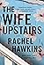 The Wife Upstairs