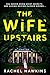 The Wife Upstairs