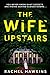 The Wife Upstairs