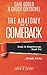 The Anatomy of a Comeback: Break In, Breakthrough, Break Out, Break Away