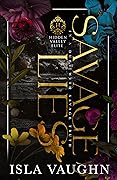 Savage Lies (Hidden Valley Elite, #1)