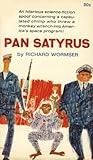 Pan Satyrus by Richard  Wormser