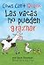 Las vacas no pueden graznar...