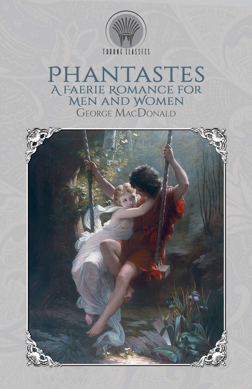Phantastes: A Faerie Romance for Men and Women