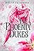 The Phoenix Dukes (Bonded Wings)