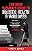 The Busy Woman’s Guide to Holistic Health & Wellness by Cindy Rand