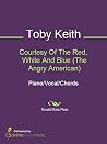 Courtesy Of The Red, White And Blue (The Angry American) Sheet Music