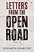 Letters From The Open Road (Vol. 1)  by Sidharth Sharotri