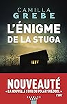 L'énigme de la Stuga by Camilla Grebe