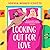 Looking Out For Love by Sophia Money-Coutts